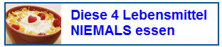 Diese 4 Lebensmittel niemals essen
